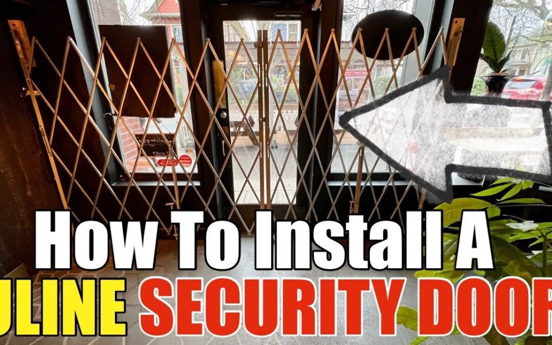 DIY Guide on How to Install a ULINE Security Gate for a Business or Restaurant – Step-by-Step