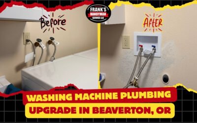 Washing Machine Plumbing Upgrade in Beaverton, OR