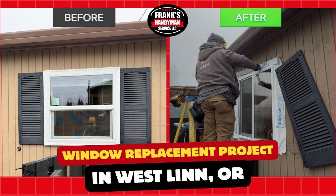Window Replacement Project in West Linn, OR